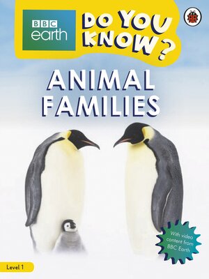 cover image of Do You Know? Level 1 – BBC Earth Animal Families